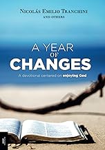 A year of changes: A devotional centered on enjoying God