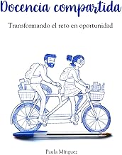 Docencia compartida: Transformando el reto en oportunidad