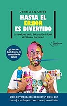 Hasta el error es divertido: La realidad de la Educación Infantil sin filtros ni purpurina