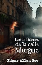 LOS CRÍMENES DE LA CALLE MORGUE