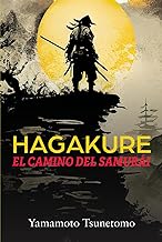 HAGAKURE: El camino del samurái