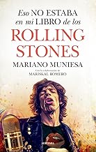 Eso no estaba en mi libro de los Rolling Stones/ That wasn't in my Rolling Stones book