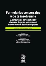 Formularios concursales y de la insolvencia. El concurso de persona física y sin masa. Segunda oportunidad