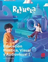 Plástica Visual y Audiovisual I. Revuela. Castilla y León