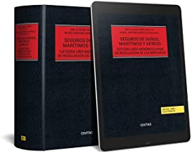 Seguros de daños, marítimos y aéreos (Papel + e-book): CÁTEDRA URÍA MENÉNDEZ-ICADE DE REGULACIÓN DE LOS MERCADOS