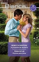A proposta do herdeiro; Prontos para amar: 81