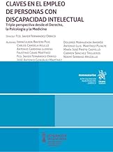 Claves en el empleo de personas con discapacidad intelectual. Triple perspectiva desde el Derecho, la Psicología y la Medicina