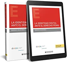 La identidad digital ante el derecho penal (Papel + e-book)