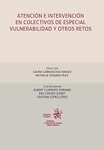 Atención e intervención en colectivos de especial vulnerabilidad y otros retos