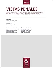 Vistas penales. Casos resueltos y microcasos para la preparación del examen de la abogacía. Guías de actuación en sala 4ª Ed.: 1