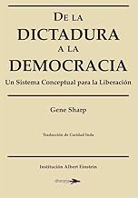 De la dictadura a la democracia: Un sistema conceptual para la liberación
