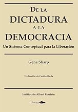 De la dictadura a la democracia: Un sistema conceptual para la liberación