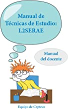 Manual de Técnicas de Estudio: L2SERAE: Manual del docente