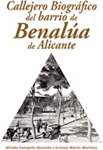 Callejero Biográfico del Barrio de Benalúa de Alicante