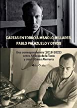 Cartas en torno a Manolo Millares, Pablo Palazuelo y otros: Una correspondencia (2018-2022) entre Alfonso de la Torre y Joan Gómez Alemany: 32