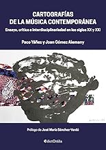 Cartografías de la música contemporánea: Ensayo, crítica e interdisciplinariedad en los siglos XX y XXI: 36