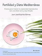 Fertilidad y dieta mediterránea: Claves para mejorar tu capacidad reproductiva con una dieta sana y equilibrada