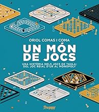 Un món de jocs: Una història dels jocs de taula: del Joc Reial d’Ur al Monopoly: 1