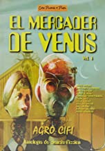 El mercader de Venus Vol.4: Agrocifi