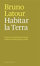 Habitar la Terra: Converses amb Nicolas Truong