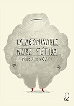 LA ABOMINABLE NUBE FÉTIDA