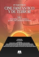 Un viaje por el cine fantástico y de terror Vol. 1: Del príncipe de las tinieblas a la odisea del comandante Bowman