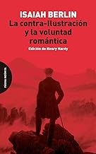 La contra-Ilustración y la voluntad romántica