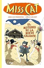 Miss Cat: El misterio de la nieve caliente