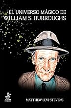 El universo mágico de William S. Burroughs