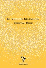 El yesero silbador: 11