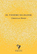 El yesero silbador: 11