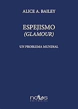 ESPEJISMO (GLAMOUR): UN PROBLEMA MUNDIAL