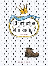 El prÃncipe y el mendigo/ The Prince and the Pauper