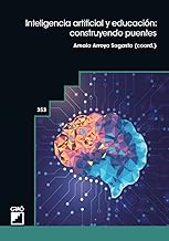 Inteligencia artificial y educación: construyendo puentes: 353