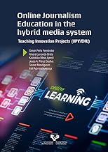 Online journalism education in the hybrid media system: Teaching Innovation Projects (UPV/EHU)
