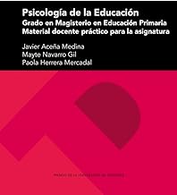 Psicología de la Educación. Grado en Magisterio en Educación Primaria. Material docente práctico: 327