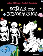 Soñar con dinosaurios