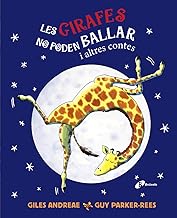 Les girafes no poden ballar i altres contes