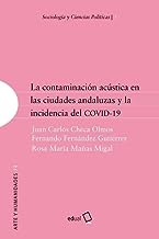 La contaminación acústica en las ciudades andaluzas y la incidencia del COVID-19: 74