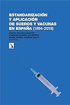 Estandarización y aplicación de sueros y vacunas en España (1894-2018): 396