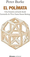 El polímata: Una historia cultural desde Leonardo da Vinci hasta Susan Sontag