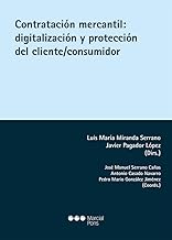 Contratación mercantil: Digitalización y protección del cliente/consumidor