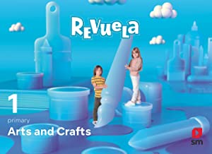 Arts and Crafts. 1 Primary. Revuela