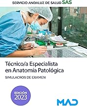 Técnico/a Especialista en Anatomía Patológica del Servicio Andaluz de Salud. Simulacros de examen