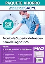 Paquete Ahorro Técnico/a Superior de Imagen para el Diagnóstico Servicio de Salud de Castilla y León (SACYL).