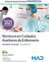 Técnico/a en Cuidados Auxiliares de Enfermería de Osakidetza-Servicio Vasco de Salud. Temario General vol 3