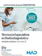 Técnico/a Especialista en Radiodiagnóstico de Osakidetza-Servicio Vasco de Salud. Temario General vol 1