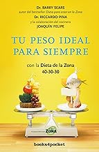 Tu peso ideal para siempre / Forever Slim with the Zone Diet