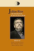 Julián Ríos y las metamorfosis de una escritura plural: 144