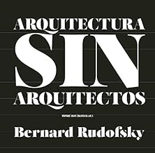Arquitectura sin arquitectos: Un breve introducción a la arquitectura sin pedrigí: 88